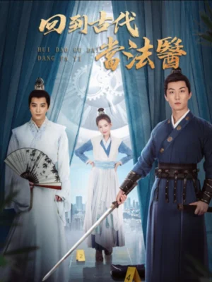 Xuyên Không Về Cổ Đại Làm Pháp Y